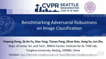 Benchmarking Adversarial Robustness  on Image Classification  Yinpeng Dong, Qi-An Fu, Xiao Yang,