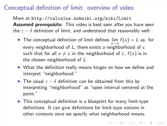 Conceptual definition of limit: overview of video More at http://calculus.subwiki.org/wiki/Limit