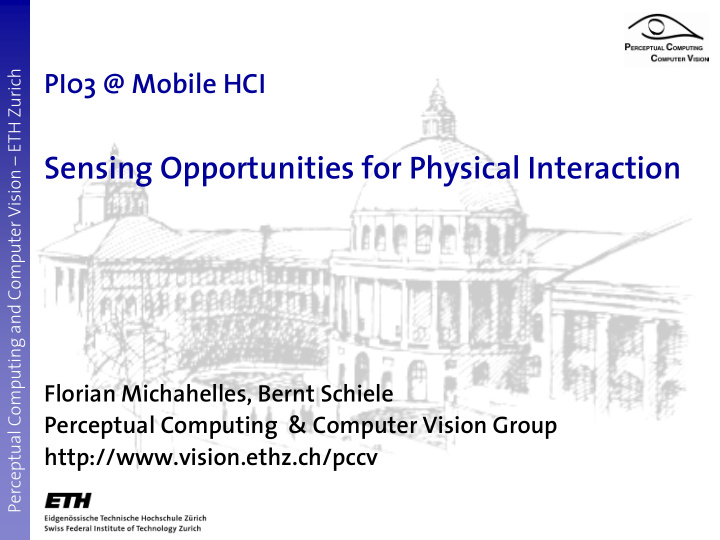 sensing opportunities for physical interaction