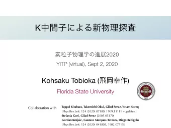K   2020  YITP (virtual), Sept 2, 2020