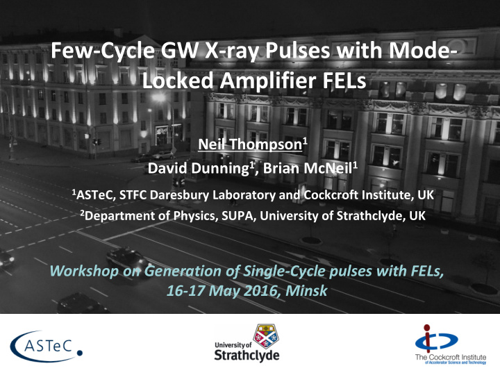 few cycle gw x ray pulses with mode locked amplifier fels