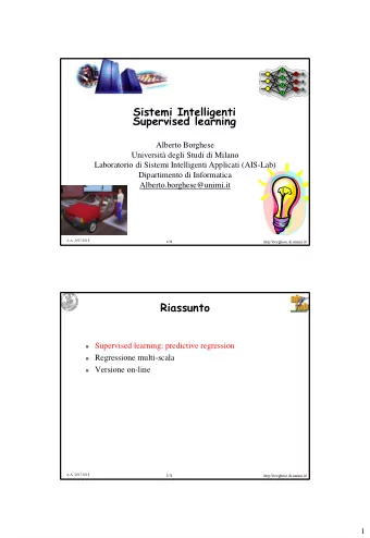Sistemi Intelligenti  Supervised learning  Alberto Borghese  Universit degli Studi di Milano