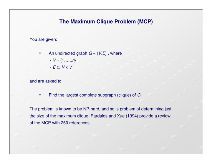 the maximum clique problem mcp