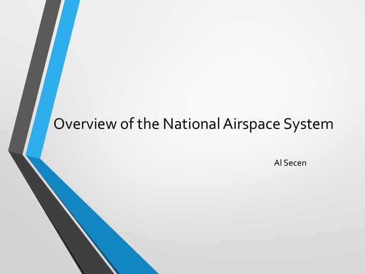 overview of the national airspace system