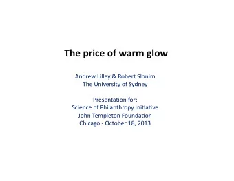 The  price  of  warm  glow   Andrew  Lilley  &amp;  Robert  Slonim
