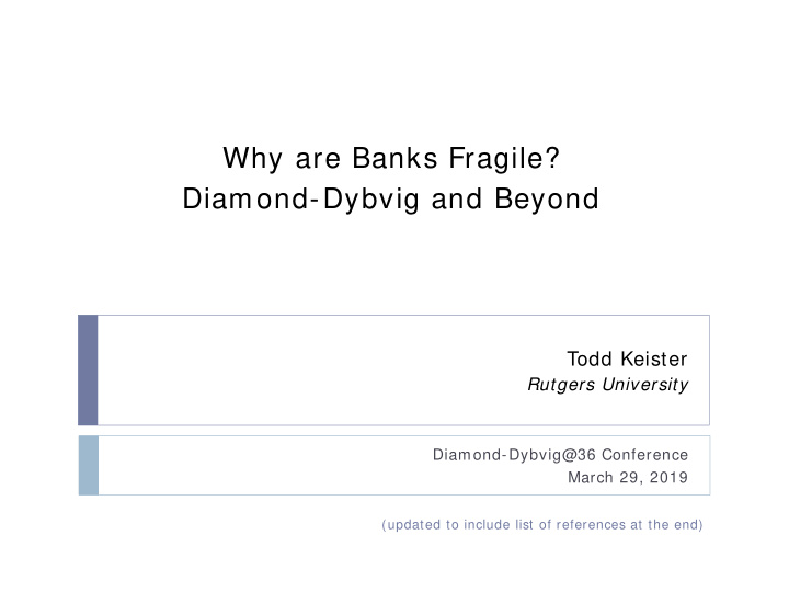 why are banks fragile diamond dybvig and beyond todd