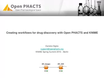 Creating workflows for drug-discovery with Open PHACTS and KNIME  Daniela Digles