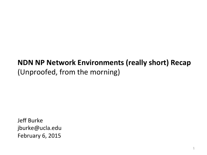 ndn np network environments really short recap unproofed