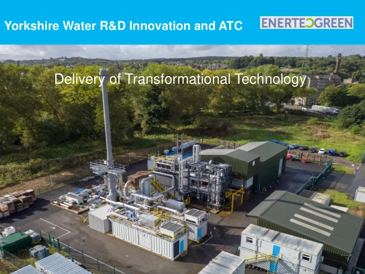 delivery of transformational technology