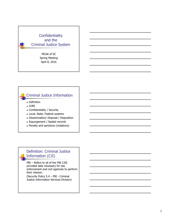confidentiality and the criminal justice system