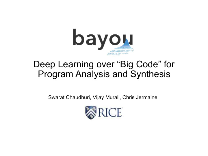 deep learning over big code for program analysis and