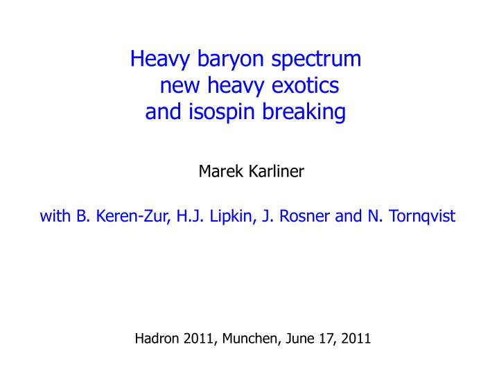 heavy baryon spectrum new heavy exotics and isospin