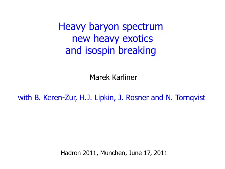 heavy baryon spectrum new heavy exotics and isospin