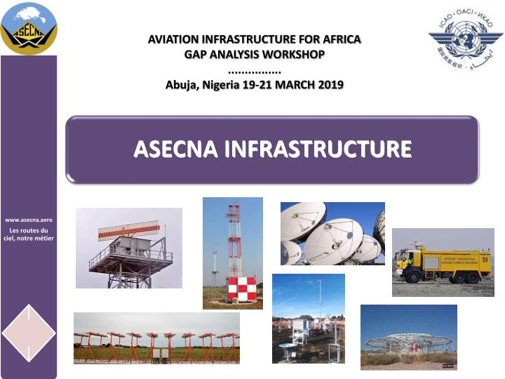 asecna infrastructure