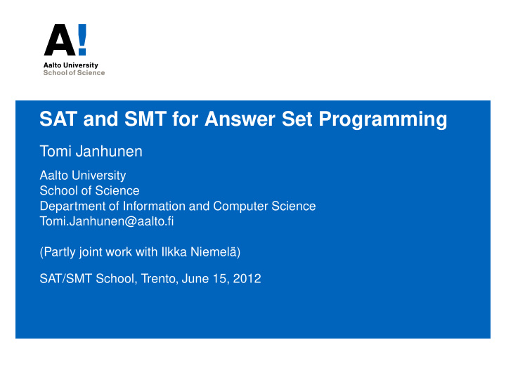 sat and smt for answer set programming