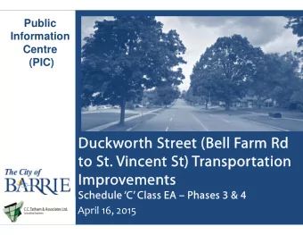 Duck  Duckworth Str  h Street (Bell  eet (Bell Farm Rd  rm Rd  to St. Vince  to St.  ncent  t St)