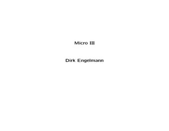 Micro III  Dirk Engelmann  Overview  A Few Remarks on Subgame Perfection  Perfect Bayesian