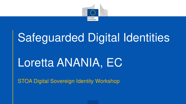 safeguarded digital identities loretta anania ec