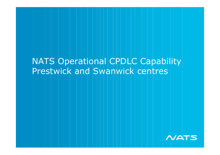 nats operational cpdlc capability prestwick and swanwick
