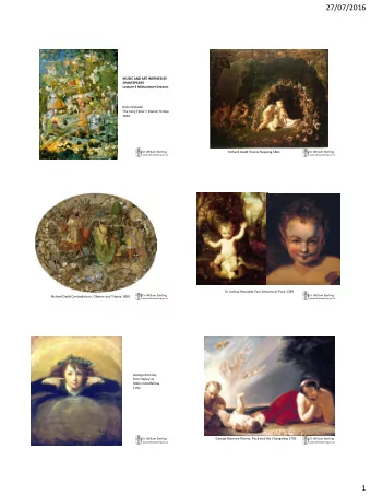 27/07/2016  MUSIC AND ART INSPIRED BY  SHAKESPEARE  Lecture 3 Midsummer Dreams  Richard Dadd The