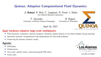 Q Q UINO A UINO A  April 18, 2017  https://github.com/quinoacomputing/quinoa  Goal: