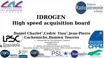 IDROGEN  High speed acquisition board Daniel Charlet 1 ,Cedric Viou 2 ,Jean-Pierre
