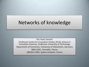 Networks of knowledge  Pier Paolo Saviotti  Eindhoven Centre for Innovation Studies (ECIS), School