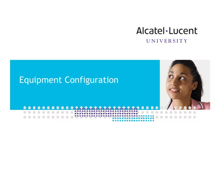 equipment configuration