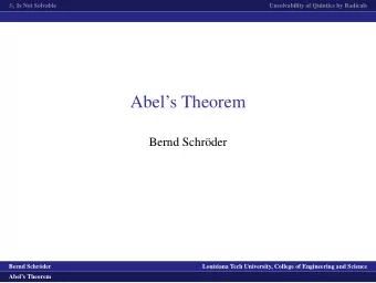 Abels Theorem  Bernd Schr  oder  logo1  Bernd Schr  oder  Louisiana Tech University, College