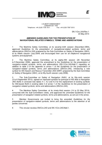 SN.1/Circ.243/Rev.1  Annex 1, page 1  ANNEX 1 GUIDELINES FOR THE PRESENTATION OF NAVIGATION-RELATED