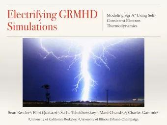 Electrifying GRMHD  Modeling Sgr A* Using Self-  Consistent Electron  Simulations  Thermodynamics