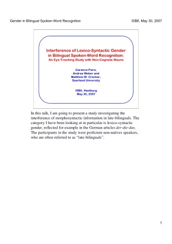 Interference of Lexico-Syntactic Gender  in Bilingual Spoken-Word Recognition:  An Eye-Tracking