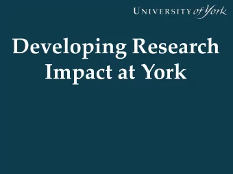 Impact at York  Research Impact at York  York has a history of conducting research with  York