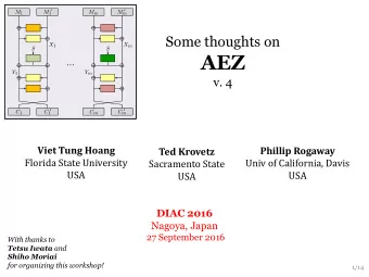 AEZ  ... Y 1 Y m  v. 4     C 1 C 1 C m C m  Viet Tung Hoang  Phillip Rogaway  Ted Krovetz