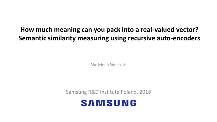 how much meaning can you pack into a real valued vector