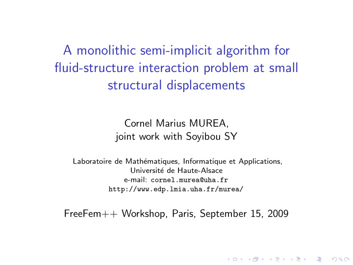 a monolithic semi implicit algorithm for fluid structure