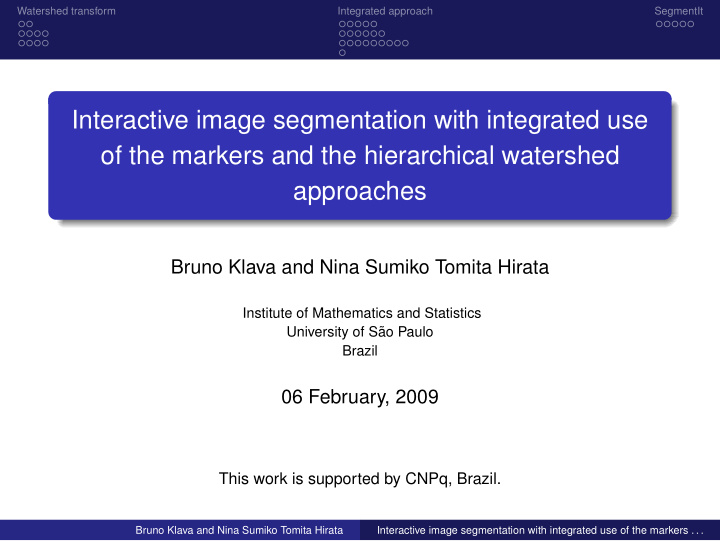 interactive image segmentation with integrated use of the