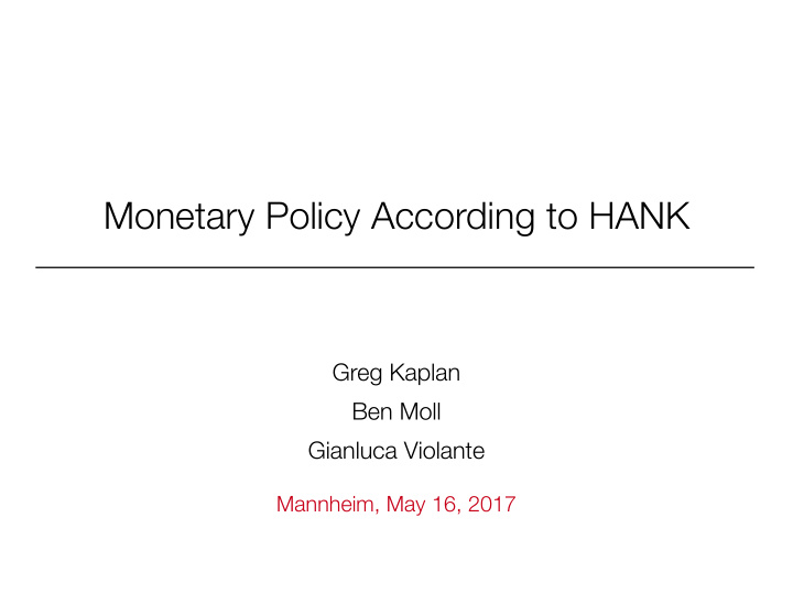 monetary policy according to hank