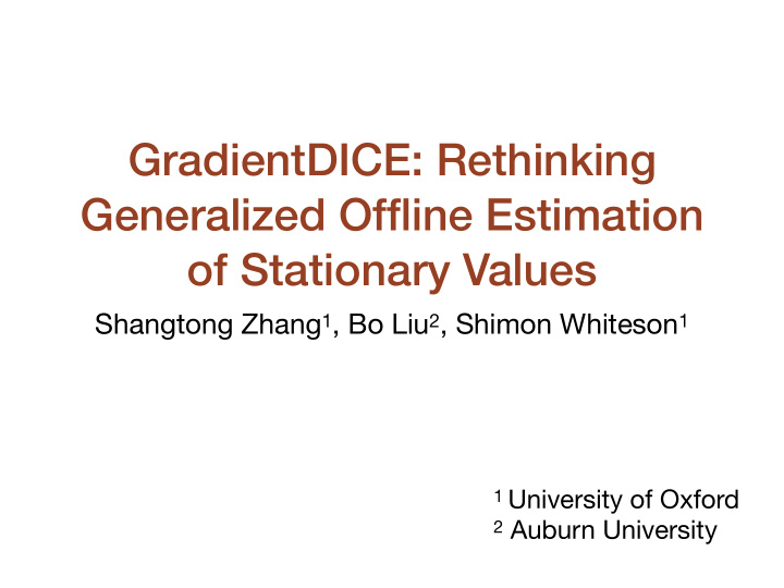 gradientdice rethinking generalized offline estimation of