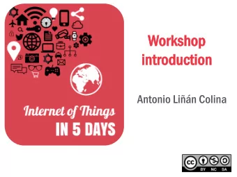 Wor  orks  kshop  hop  int  ntroduction  oduction  Antonio Lin Colina  Alumni  mni  Works