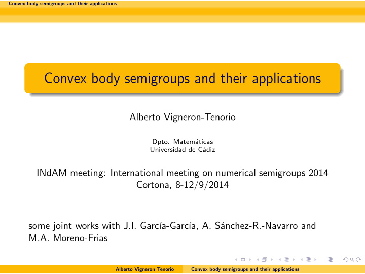 convex body semigroups and their applications