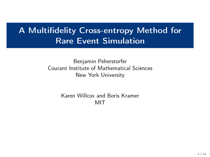 a multifidelity cross entropy method for rare event