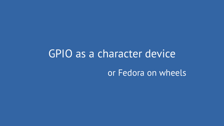 gpio as a character device