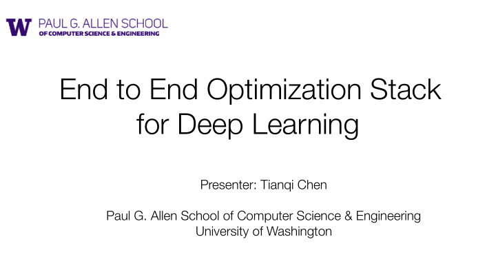 end to end optimization stack for deep learning