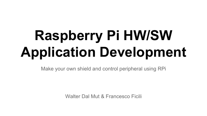 raspberry pi hw sw application development