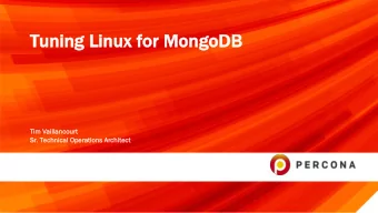 Tuning L  Linux f  for M  MongoDB  Tim V  Vaillancourt  Sr. T  . Technical O  Operations A