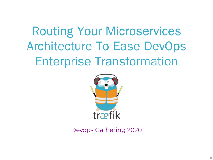 routing your microservices architecture to ease devops