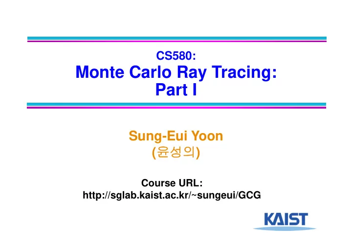 monte carlo ray tracing part i