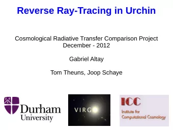 Reverse Ray-Tracing in Urchin  Cosmological Radiative Transfer Comparison Project  December - 2012
