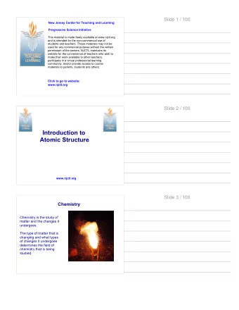 Introduction to  Atomic Structure  www.njctl.org  Slide 3 / 100  Chemistry  Chemistry is the study